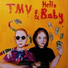 Hello Baby, TMV