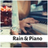 Piano Tribute Players, Rain Sounds