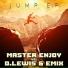 Master Enjoy, D.Lewis & Emix