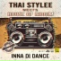 Thai Stylee, House Of Riddim