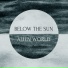 Below The Sun