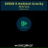 DIREN, Ambient Gravity