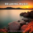 Soft Music, Relaxing Music, Ambient