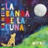 Ana Iniesta y La Banda de la Luna