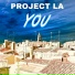 PROJECT LA