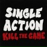 Single Action