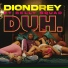 Diondrey feat. Belly Squad