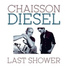 Tim Chaisson, Diesel