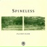 Spineless