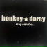 Honkey Dorey