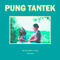 PUNG TANTEK