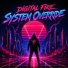 Digital Fire