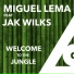 Miguel Lema feat. Jak Wilks feat. Jak Wilks