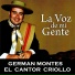 German Montes El Cantor Criollo