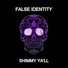 False Identity