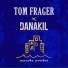 Tom Frager, Danakil