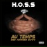 H.O.S.S feat. MAHALINE, RAPACE