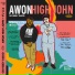 Awon, High John