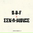 O.B.F. & Eek A Mouse