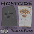 ThatBlackKkid, SourFace, BlackFace