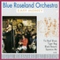Blue Roseland Orchestra