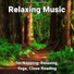 Meditation Music, Relaxing Music, Yoga