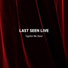 Last Seen Live feat. Al3s3s, K.K & Sways N Edges