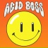ACID BOSS