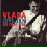 Vlada Divljan