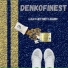 Denkofinest