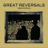 Great Reversals