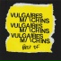 Vulgaires Machins