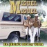 Miguel y Miguel