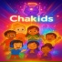 CHAKIDS
