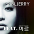 Prin.Jerry feat. Mir