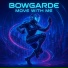 Bowgarde