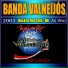 Banda Valneijós