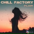 Chill Factory