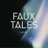 Faux Tales