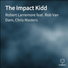 Robert Larremore feat. Rob Van Dam, Chris Masters