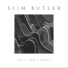 Slim Butler