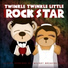 Twinkle Twinkle Little Rock Star