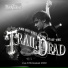 ...And You Will Know Us By The Trail Of Dead