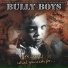 Bully Boys