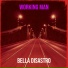 Bella Disastro
