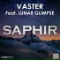 Vaster feat. Lunar Glimpse