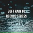 Calming Rain