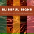 Blissful Signs
