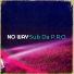 Sub Da P.R.O.