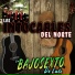 Los Intocables Del Norte